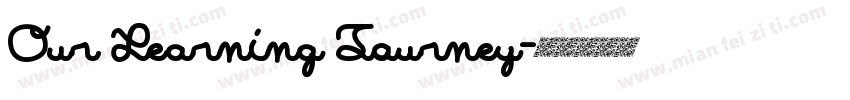 Our Learning Journey字体转换